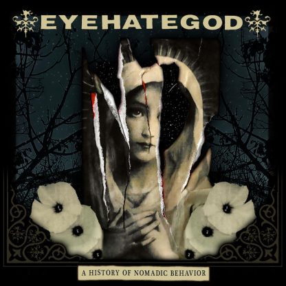EyeHateGod - A History Of Nomadic Behavior [2xLP]