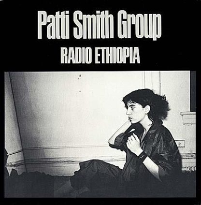 Patti Smith Group - Radio Ethiopia [LP]