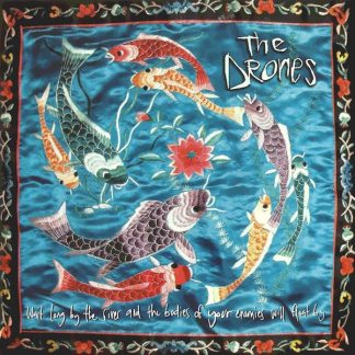 The Drones - Wait Long by the River and the Bodies of Your Enemies Will Float By [2xLP]