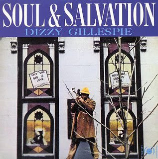 Dizzy Gillespie - Soul & Salvation [LP]