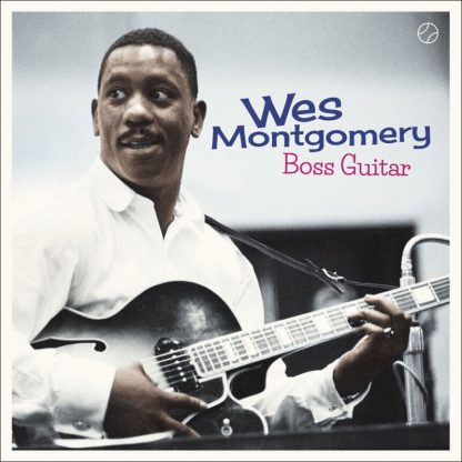 Wes Montgomery - Boss Guitar [LP]