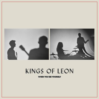 Kings Of Leon - When You See Yourself [2xLP]