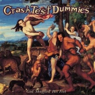 Crash Test Dummies - God Shuffled His Feet [LP]