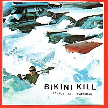 Bikini Kill - Reject All American [LP]