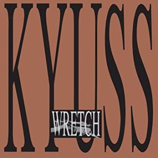 Kyuss - Wretch [2xLP]