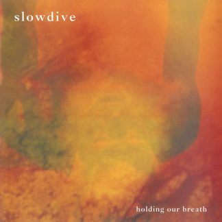Slowdive - Holding Your Breath [LTD 12"]