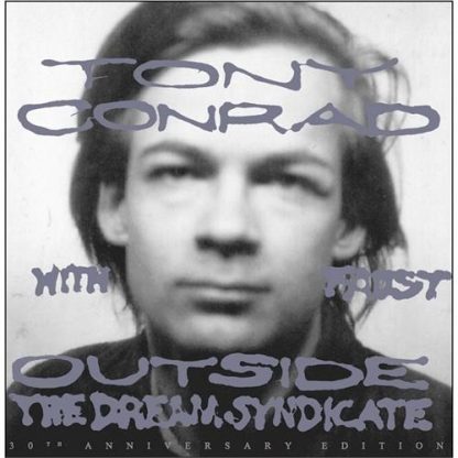 Tony Conrad & Faust - Outside The Dream Syndicate [LP]