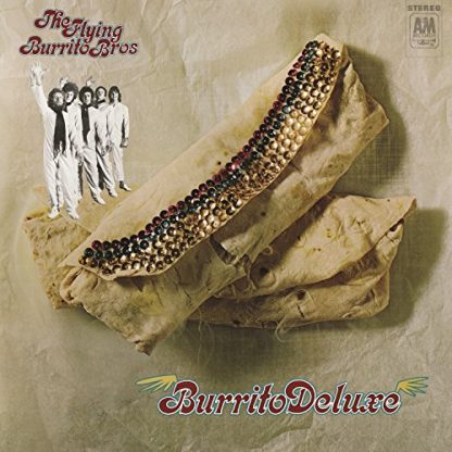 The Flying Burrito Brothers - Burrito Deluxe [LP]