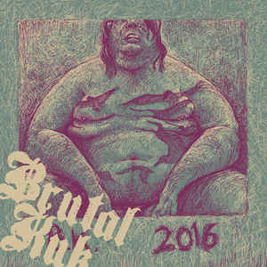 Brutal Kuk ‎- 2016 [LP+CD]