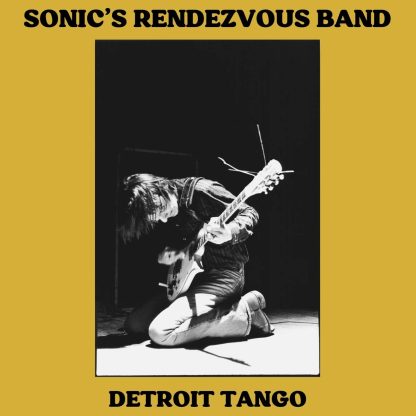 Sonic's Rendezvous Band - Detroit Tango [LTD 2xLP] (Red vinyl)