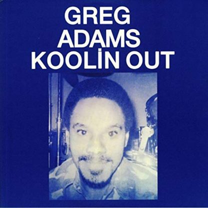 Greg Adams - Koolin Out [LP]