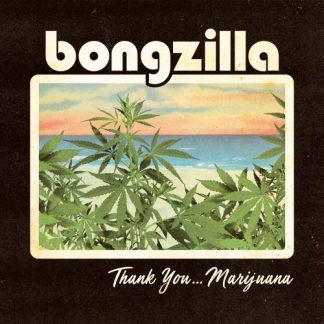 Bongzilla - Thank You... Marijuana [2xLP] (Green vinyl)