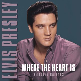 Elvis Presley - Where The Heart Is [LP]