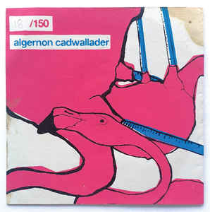 Algernon Cadwallader - Algernon Cadwallader [LP]