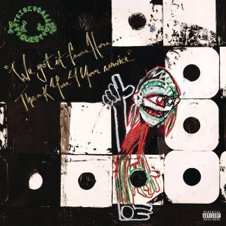A Tribe Called Quest - We Got It From Here Thank You 4 Your Service [2xLP]