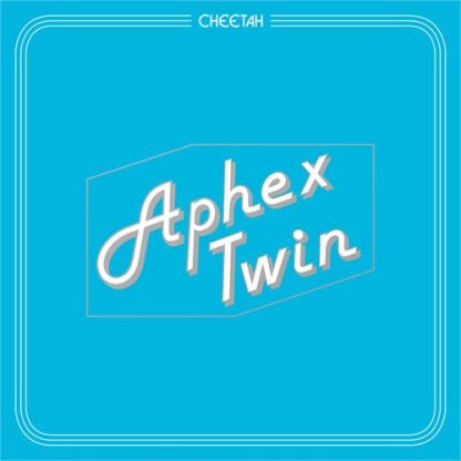 Aphex Twin - Cheetah EP [12"]