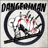 Danger!Man - Weapons of Mass-Destruction [LP]