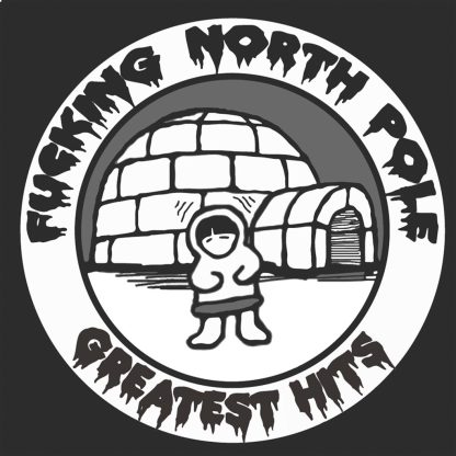 Diverse Artister - Fucking North Pole Greatest Hits [LP]