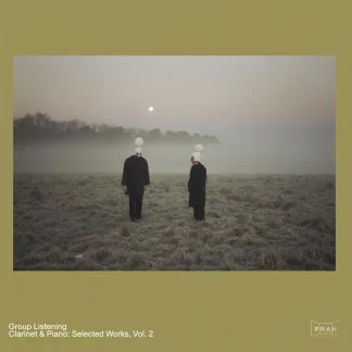 Group Listening - Clarinet & Piano - Selected Works Vol. 2 [12"]