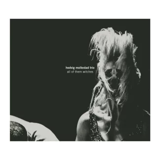 Hedvig Mollestad Trio - All of them Witches [LP]