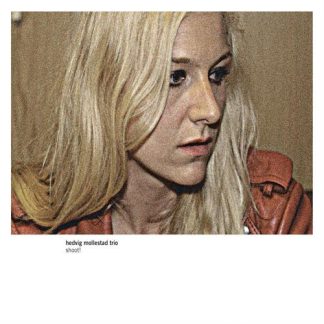 Hedvig Mollestad Trio - Shoot! [LP]