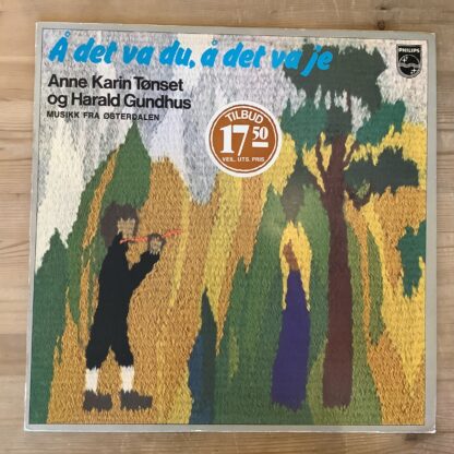 Anne Karin & Harald Gundhus - Å Det Va Du, Å Det Va Je [LP] (2. hand)