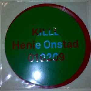 KILLL - Henie Onstad 010209 [LP]