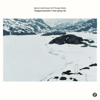 Kjartan Gaulfossen & Ol' Burger Beats - Tidagersvarselet / Hver Gang Når [LP]