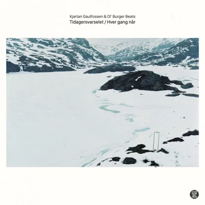 Kjartan Gaulfossen & Ol' Burger Beats - Tidagersvarselet / Hver Gang Når [LP]