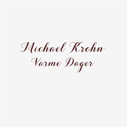 Michael Krohn - Varme dager [LTD LP]
