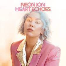 Neon Ion - Heart Echoes [LP]