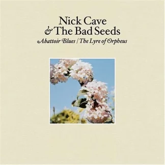 Nick Cave & The Bad Seeds - Abattoir Blues / The Lyre Of Orpheus [2xLP]