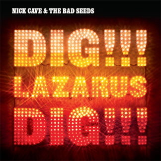 Nick Cave & The Bad Seeds - Dig, Lazarus, Dig!!! [2xLP]