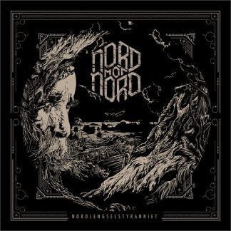 Nord Mot Nord - Nordlengselstyranniet [LP]