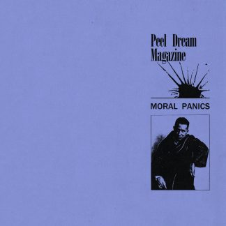 Peel Dream Magazine - Moral Panics [12" EP]