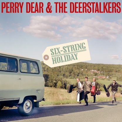 Perry Dear & The Deerstalkers - Six String Holiday [LP]