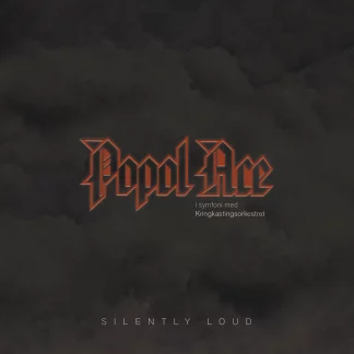Popol Ace & KORK - Silently Loud [2xLP]