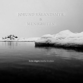 Jørund Vålandsmyr & Menigheten - Hvite Dager, Mørke Kvelder [LTD LP] (Silver Vinyl)