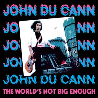 John Du Cann - The World's Not Big Enough [LP]