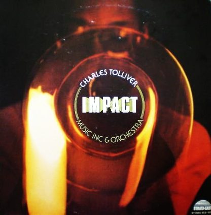 Charles Tolliver / Music Inc & Orchestra - Impact [LP]