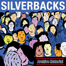 Silverbacks - Archive Material [LP]