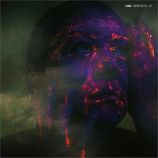 Soup - Remedies [7” EP]