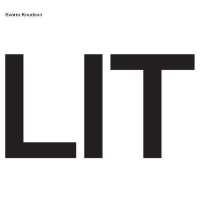 Sverre Knudsen - LIT [LP]