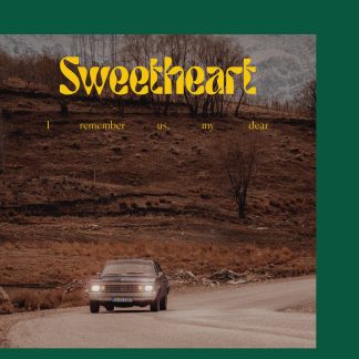 Sweetheart - I Remember Us, My Dear [LP]