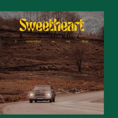 Sweetheart - I Remember Us, My Dear [LP]