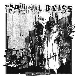 Terminal Bliss - Brute Err/ata [LP]
