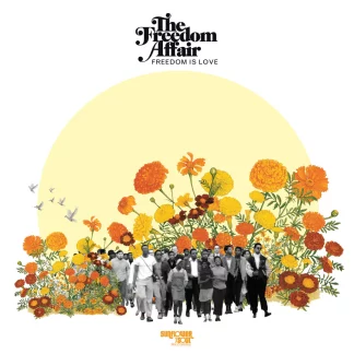The Freedom Affair - Freedom Is Love [LP]