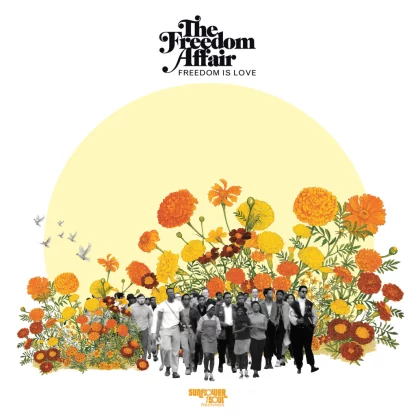 The Freedom Affair - Freedom Is Love [LP]
