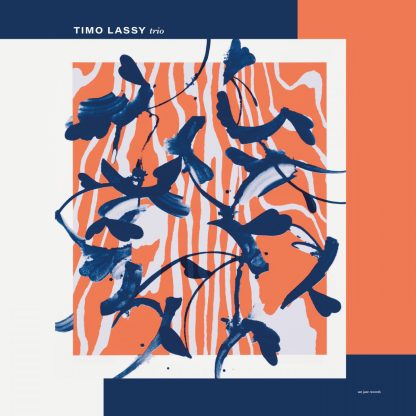Timo Lassy - Trio [LTD LP+7"] (Blue Vinyl)