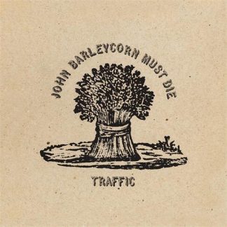 Traffic - John Barleycorn Must Die [LP]